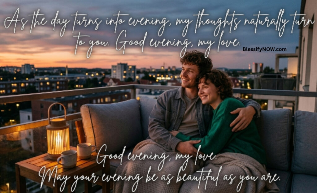 Romantic Good Evening Messages