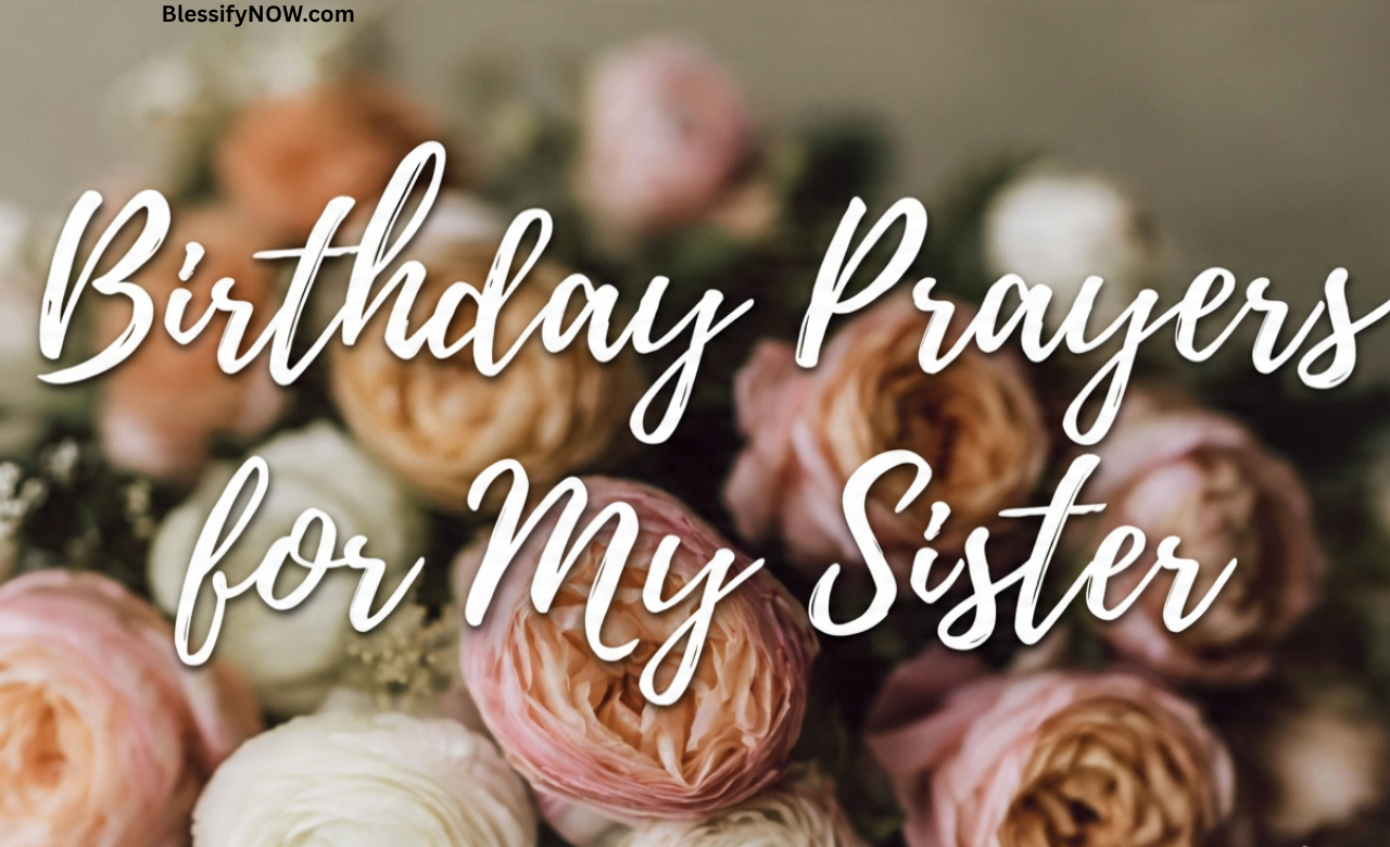 Birthday Prayers for My Sister