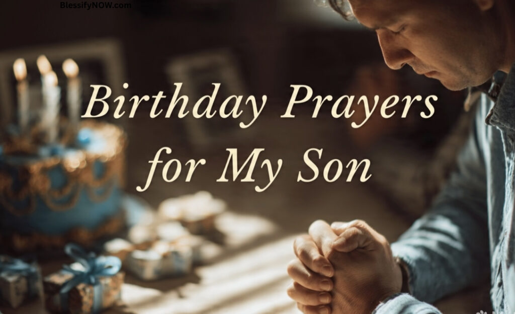 Birthday Prayers for My Son