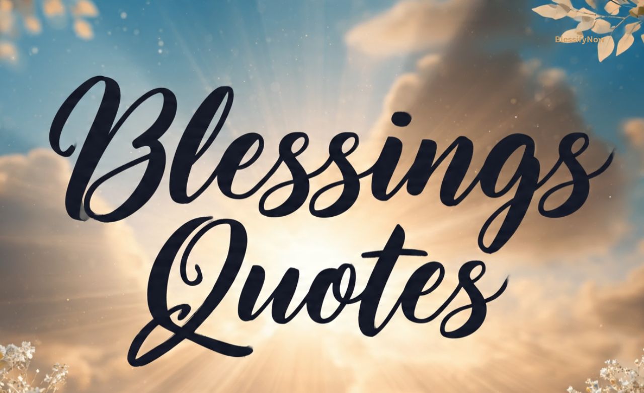 Blessings Quotes