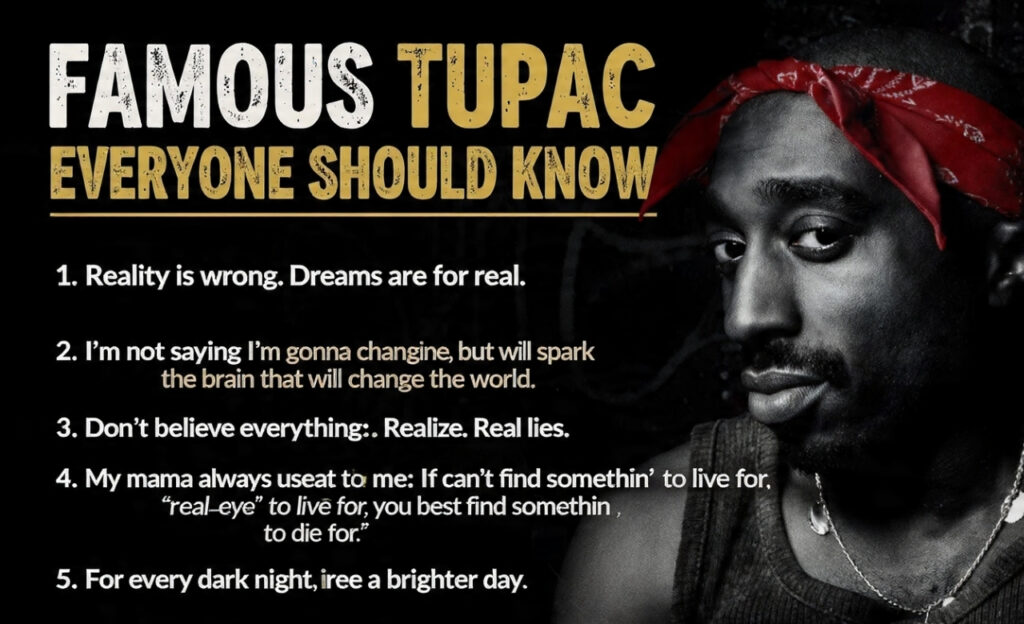 Famous Tupac Quotes Everyone Should Know 