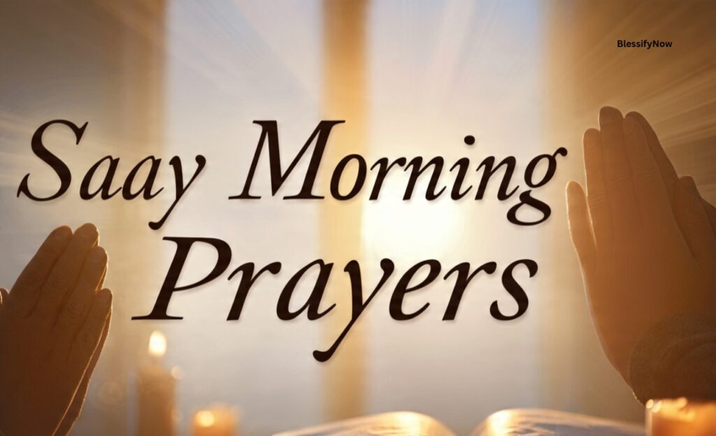 Saturday Morning Prayers